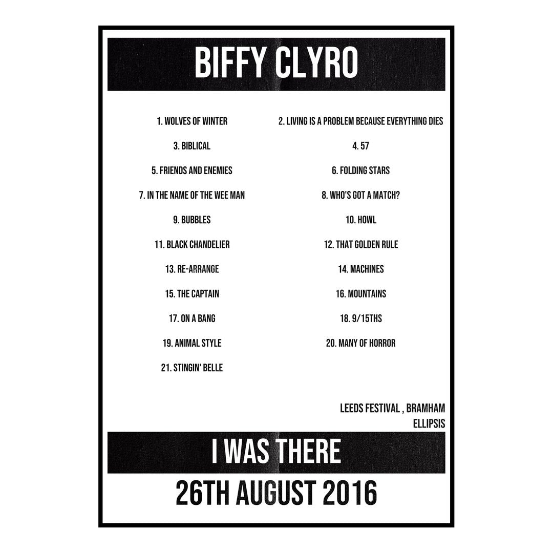 Biffy Clyro Bramham 26th August 2016 Setlist poster