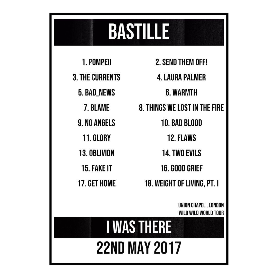 Bastille London 22nd May 2017 Setlist poster