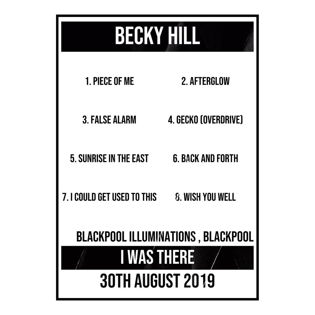 Becky Hill Blackpool 30th August 2019 Setlist poster